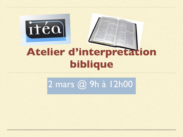 2 mars: Atelier de l'interpretation biblique
